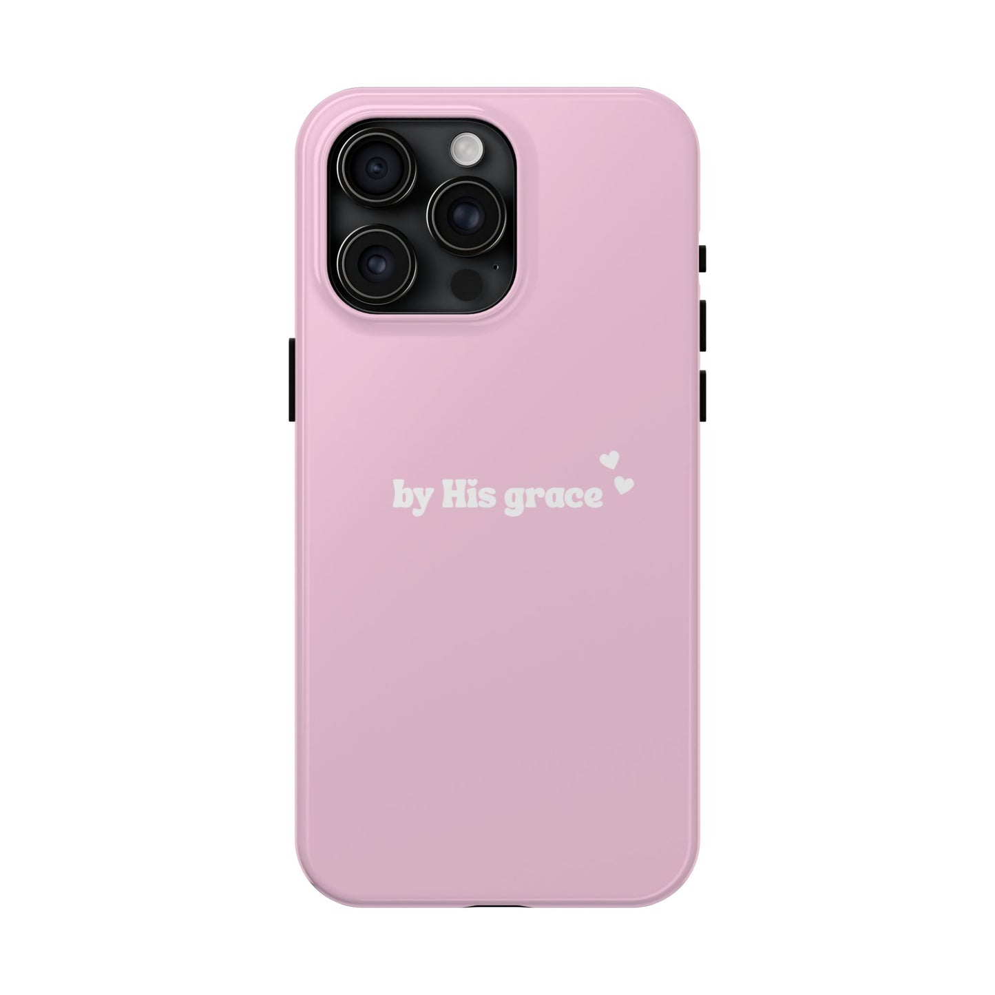 "by His grace" pink