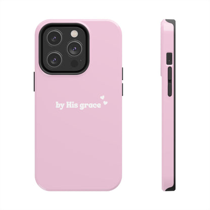 "by His grace" pink
