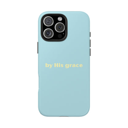 "by His grace"