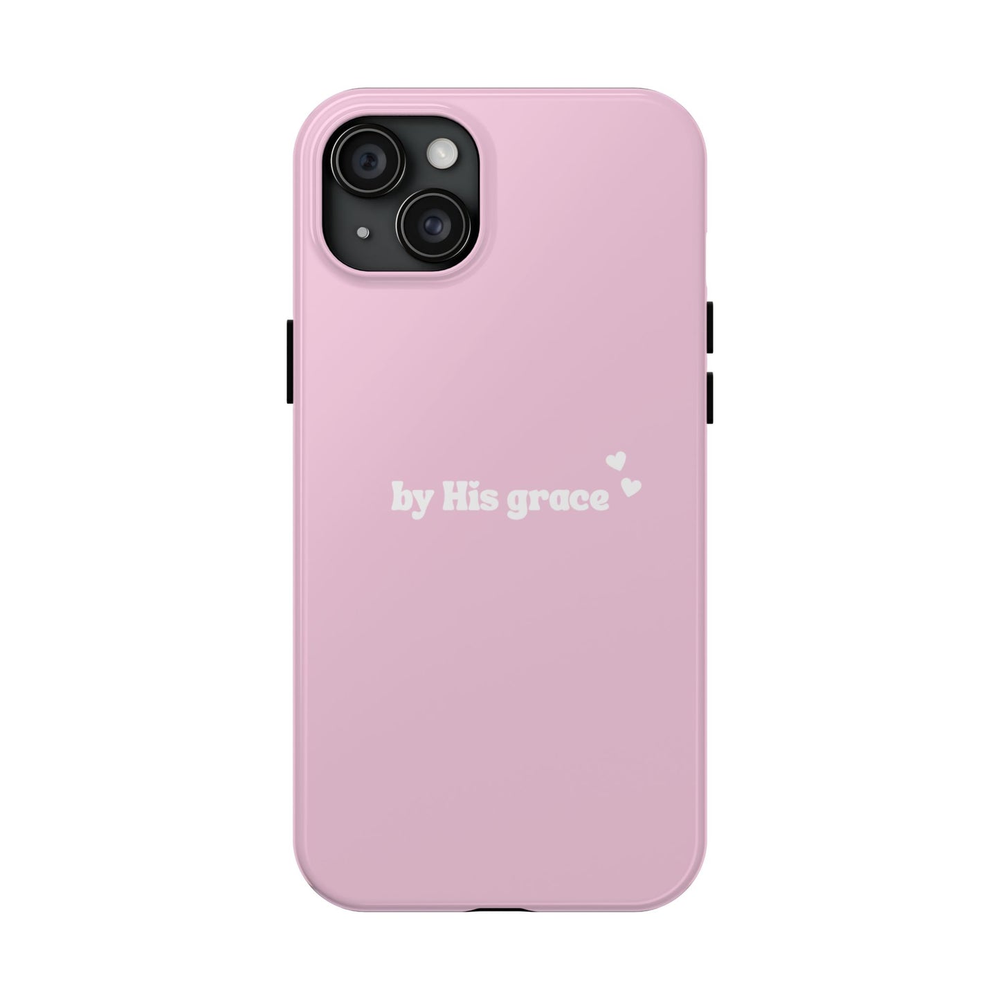 "by His grace" pink