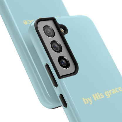 "by His grace"