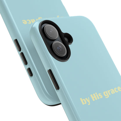 "by His grace"