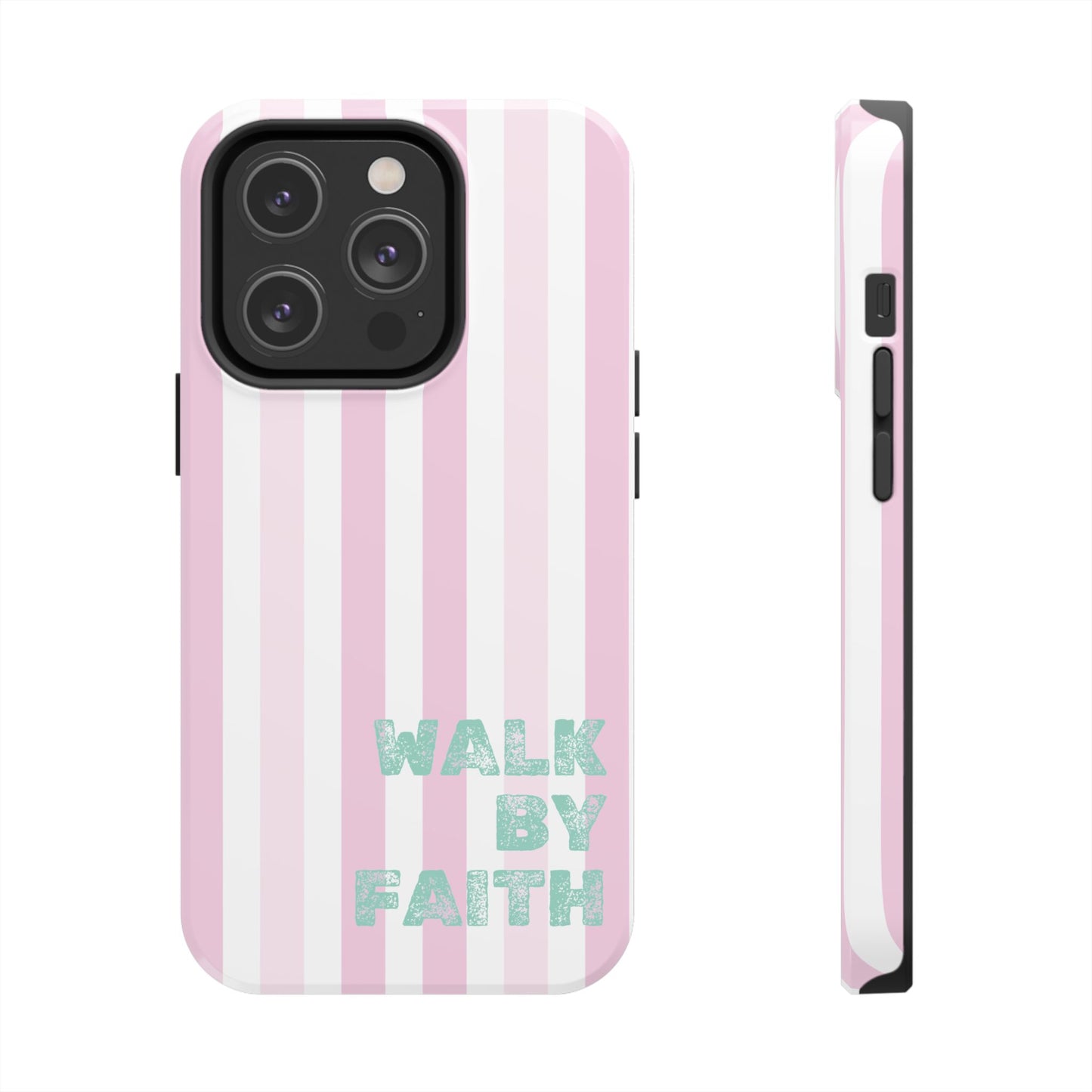 "Walk By Faith" Stripes