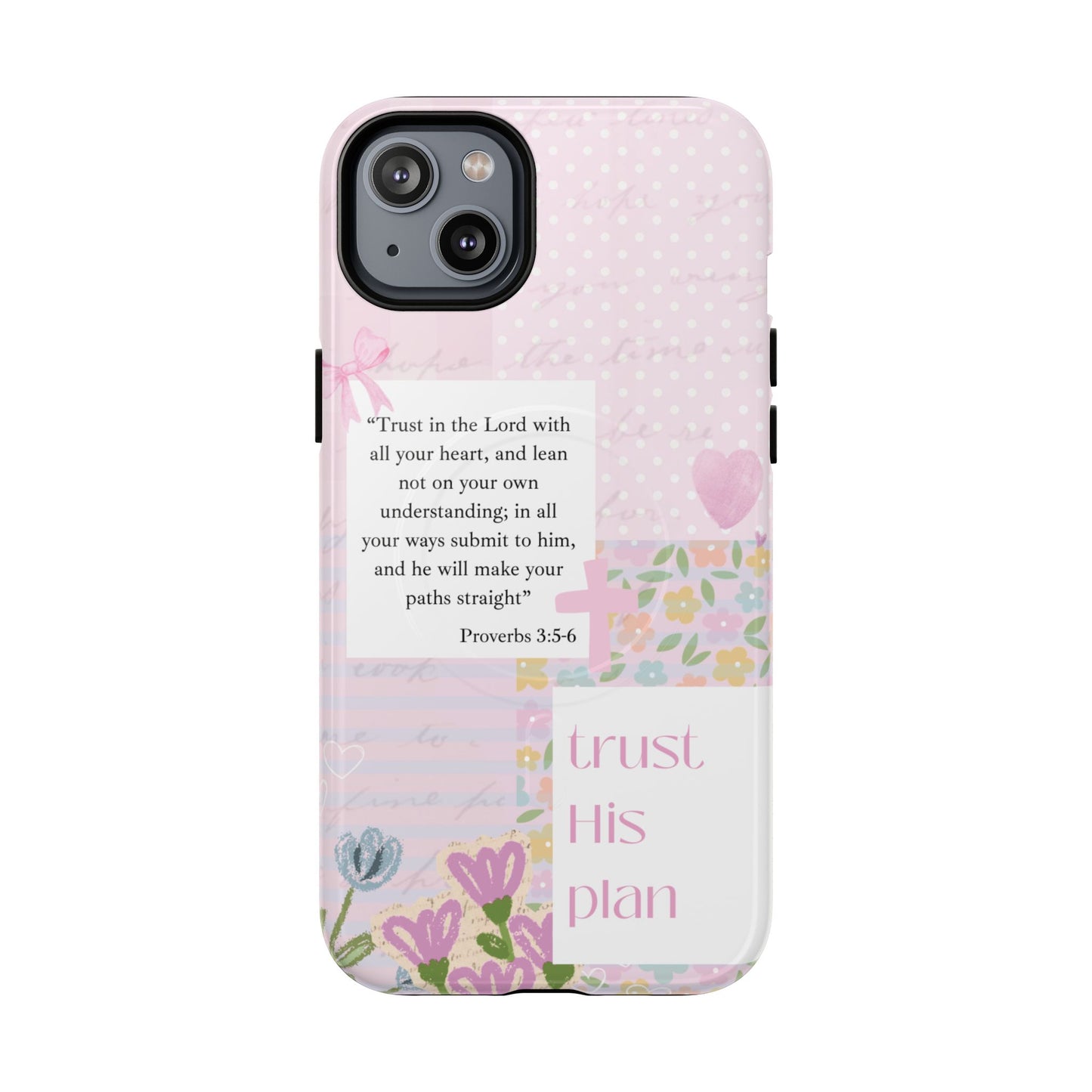 "Trust His Plan Proverbs 3:5-6" MagSafe