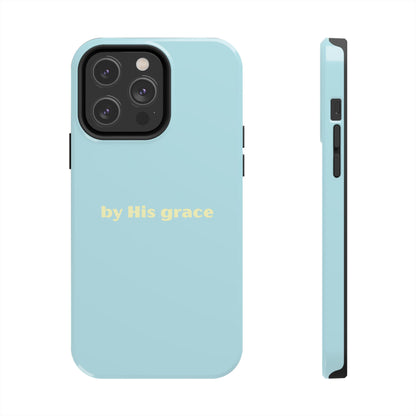 "by His grace"