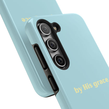 "by His grace"