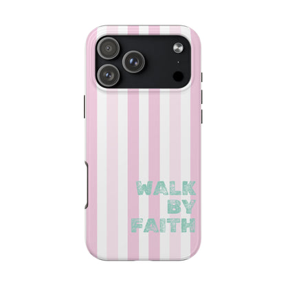 "Walk By Faith" Stripes
