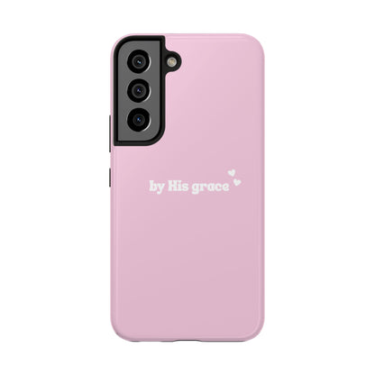 "by His grace" pink