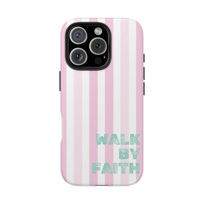 "Walk By Faith" Stripes
