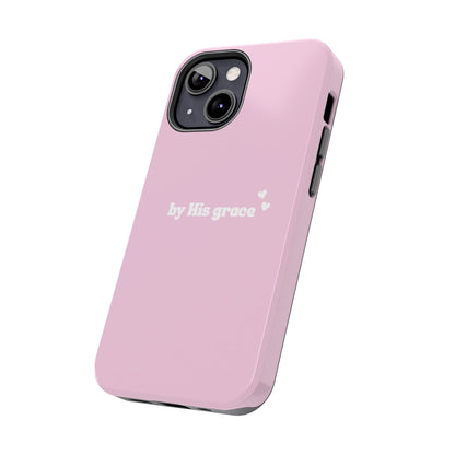 "by His grace" pink