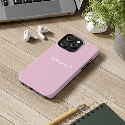 "by His grace" pink