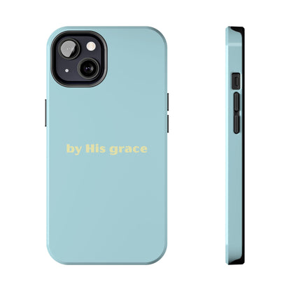 "by His grace"