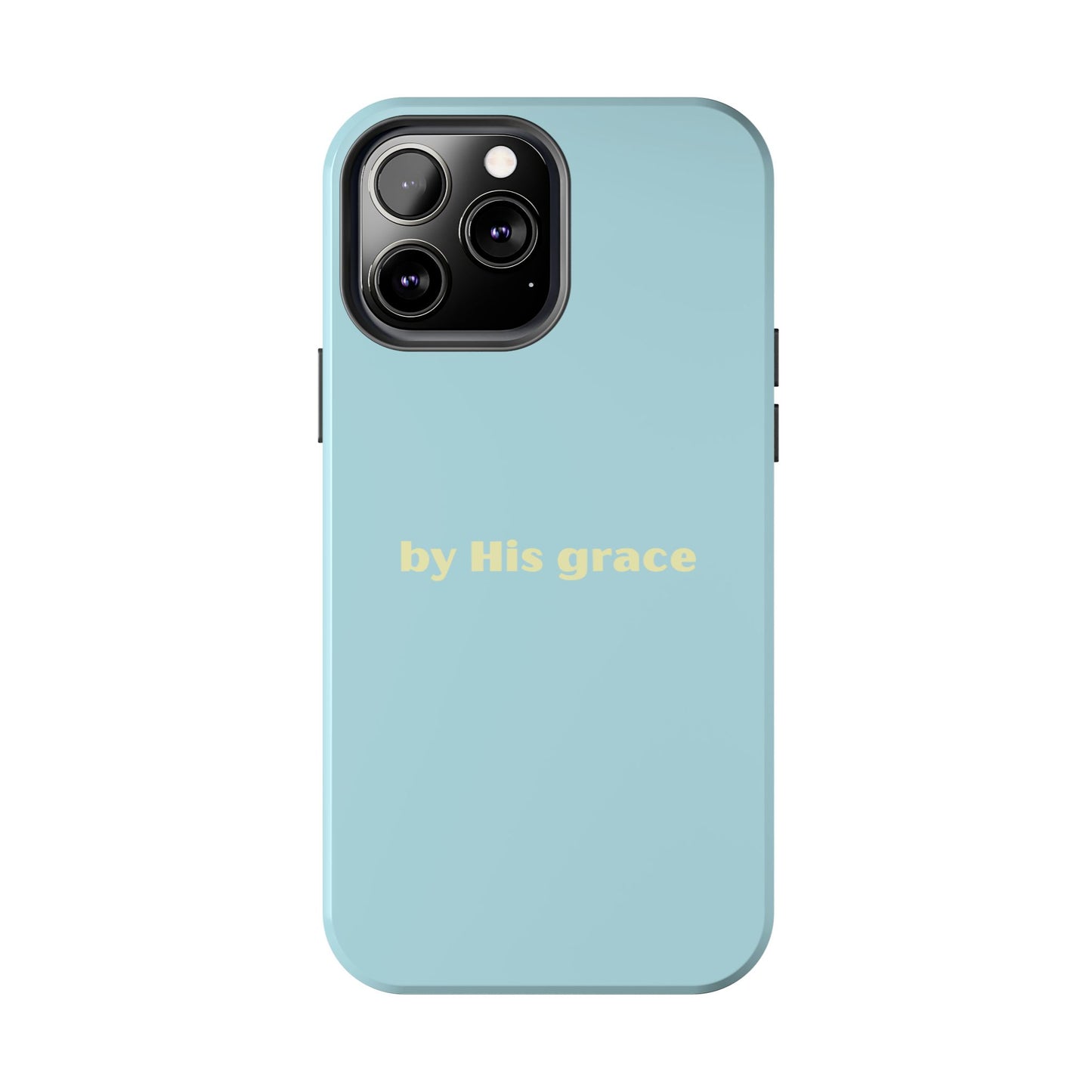 "by His grace"