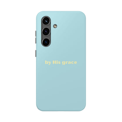 "by His grace"