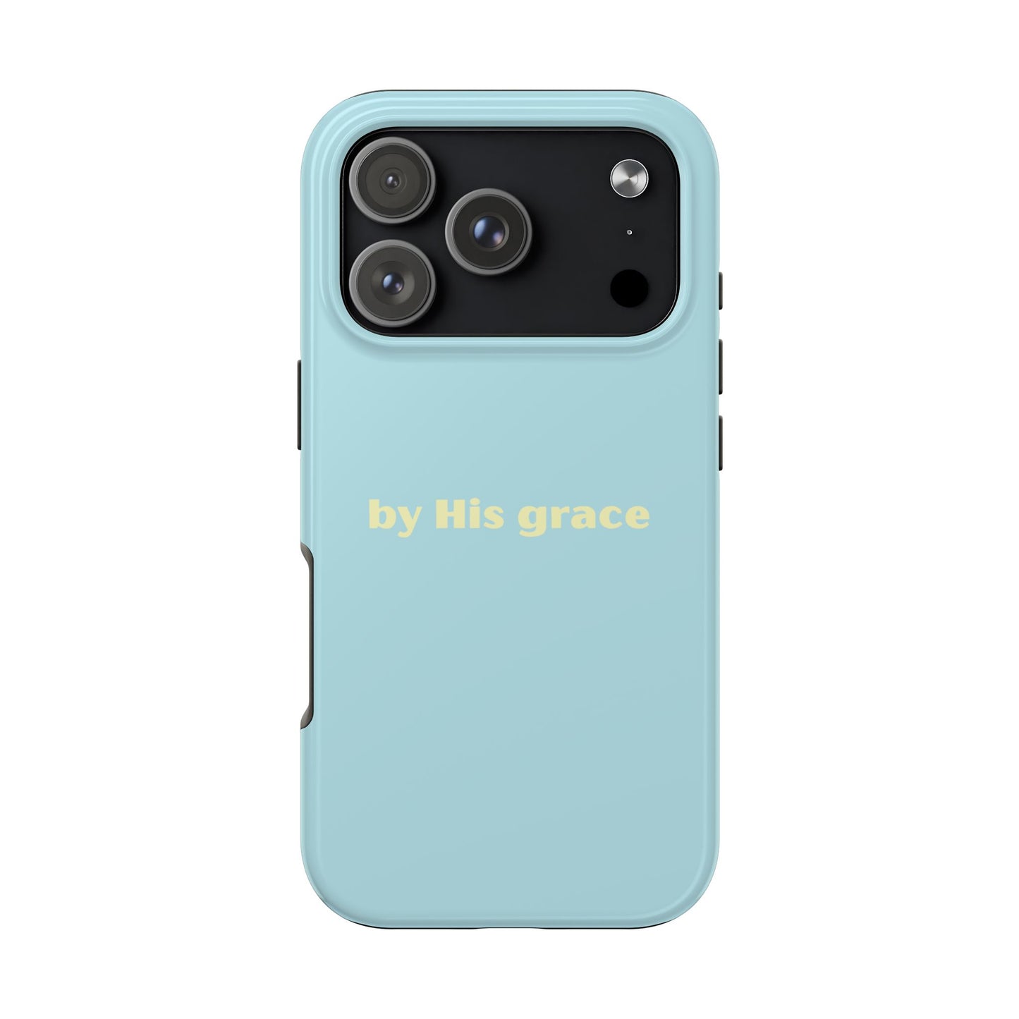 "by His grace"