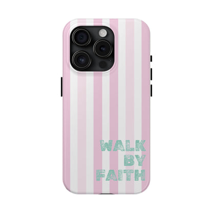"Walk By Faith" Stripes