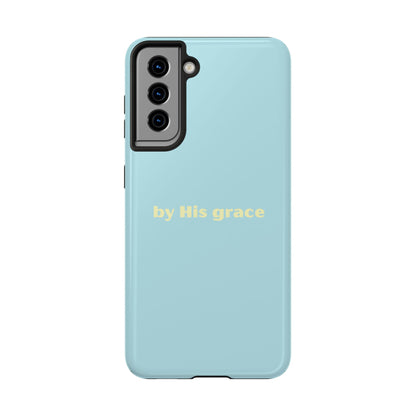 "by His grace"